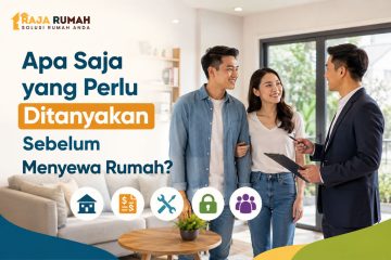Apa yang Perlu Ditanyakan Sebelum Menyewa Rumah?