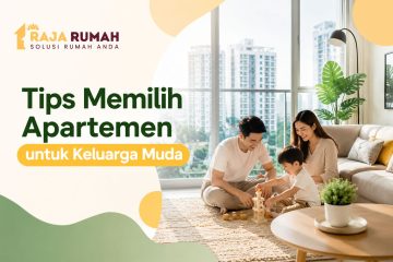 Tips Memilih Apartemen untuk Keluarga Muda
